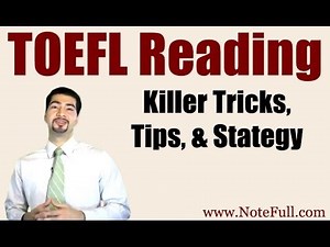 New, Killer TOEFL Reading Tricks, Tips, & Strategy from NoteFull