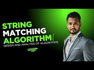 Lecture 22 | String Matching Algorithms | Design and Analysis of Algorithm (DAA) Mujahid Husnain
