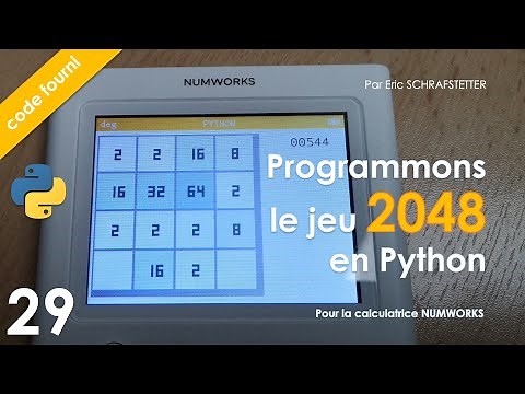 29 - Let's program the 2048 game in Python on the Numworks!