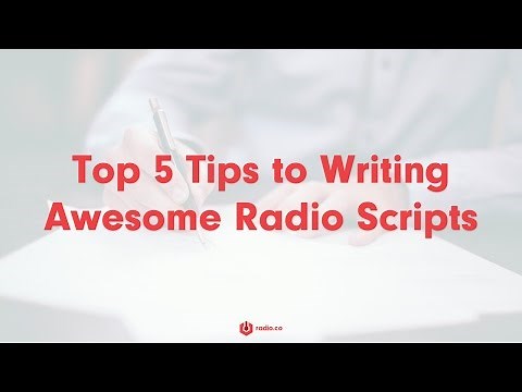 Top 5 Tips to Writing Awesome Radio Scripts