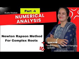 Newton’s Raphson Method For Complex Root/Complex Roots In Numerical Methods By Newton Rapson Method