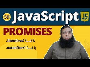 Mastering Promises in JavaScript: Async Made Easy with then & catch - Class 59.