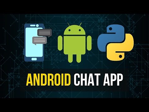 Android Chat App in Python