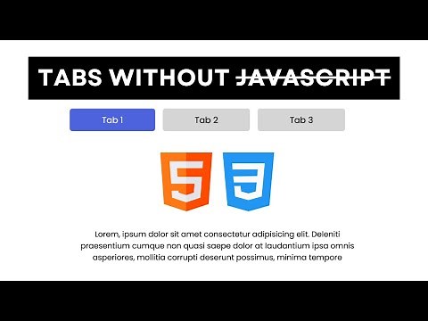 Just Create Tabs Using HTML and CSS - No JS Required