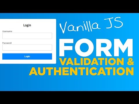 Login Validation & Authentication, Javascript Tutorial - #74