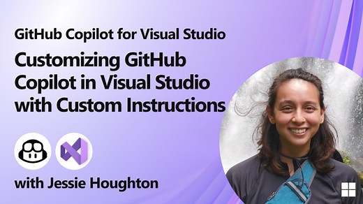 Customizing GitHub Copilot in Visual Studio with Custom Instructions (Part 5 of 8) | Miniseries
