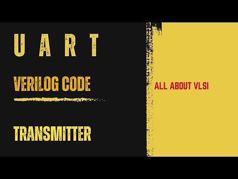 UART Transmitter Module in Verilog | Step-by-Step Code Development & Explanation || All about VLSI