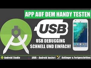 USB Debugging: Deine Android App auf dem Smartphone testen! - Android Studio [Deutsch]