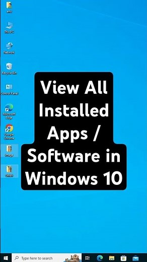 View All Installed Apps / Software in Windows 10 PC or Laptop