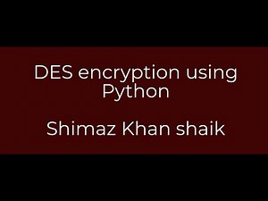 DES Encryption using PYTHON