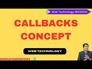 Callbacks Concept in Java Script | Web Technology Tutorial in Hindi