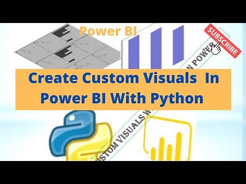 Create Custom Visuals in Power BI with Python
