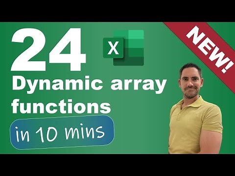 24 Dynamic array functions in Excel in 10 minutes