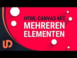 HTML Canvas mehrere Elemente erschaffen mit JavaScript! [TUTORIAL]