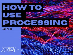 初心者でもビジュアルデザインを用いたプログラミングができる「Processing」の始め方【p5.js】 | 東京のホームページ制作 / WEB制作会社 BRISK