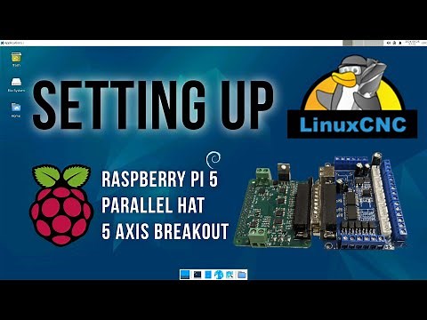 Setting Up LinuxCNC for the Raspberry Pi Parallel Hat and 5 Axis Breakout Board
