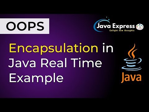 1. Encapsulation in Java | Real Time Example ‪@JavaExpress‬
