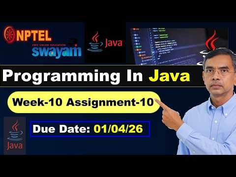 Programming in Java week 10 assignment Answers Solutions nptel assignment 10 | Jan 2026