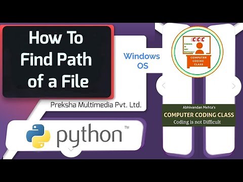 How to Find Path of a File in Python, Find Location of a file in Python, Python Tutorials, Python