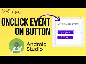 How to Use onClick event listener on Button in Android Studio | Create onclick listener on Button