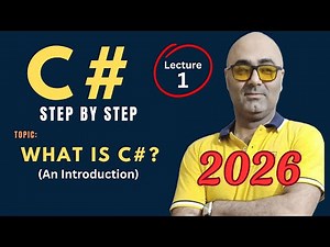 C# Introduction – Beginner Friendly Tutorial – Csharp programming 2026