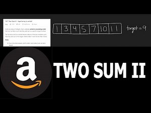 TWO SUM II - Amazon Coding Interview Question - Leetcode 167 - Python