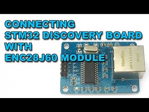 ENC28J60 Interface with STM32 - Connections
