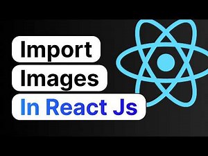 Ways to Import Images In React Js Project