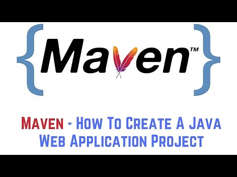 Maven - How To Create A Java Web Application Project