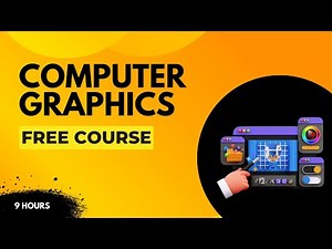 Computer Graphics | Learn the Basics of Computer Graphics