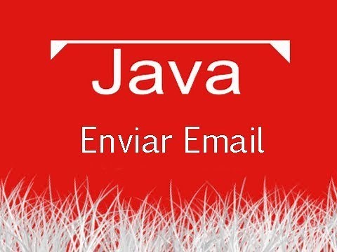 Aula de Java 091 - Enviando um email simples