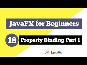 JavaFX Tutorial for Beginners 18 - Binding Properties