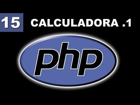 Cómo crear una Calculadora en PHP (1/2)