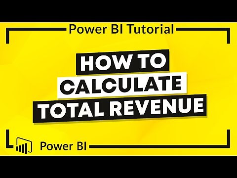 Power BI DAX: How to Calculate Total Revenue