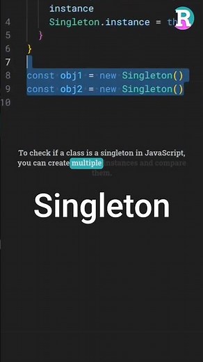 How to Verify a Singleton in JavaScript | Singleton Pattern Explained