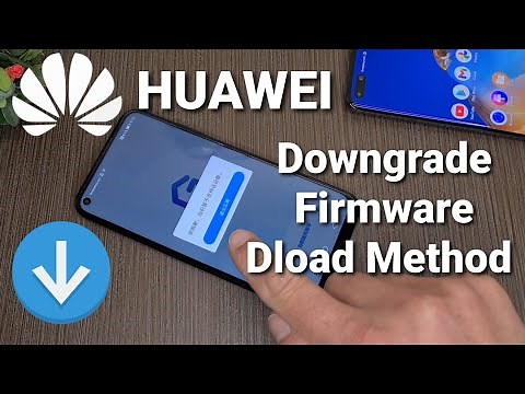 Huawei Downgrade Firmware Dload Method - No PC, No HiSuite