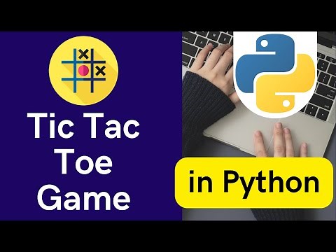 Create Tic Tac Toe Game in Python | Python project for beginners
