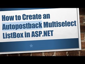 How to Create an Autopostback Multiselect ListBox in ASP.NET