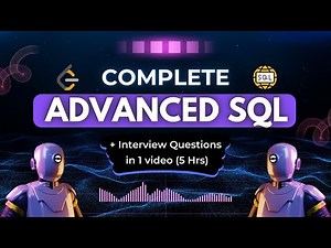 Complete Advanced SQL in 5 Hours - Complex Joins, Window Functions, Recursive CTE, Subqueries etc.