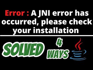 Error: A JNI error has occurred, please check your installation and try again SOLVED Java Intellij