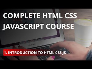 Introduction to HTML CSS JavaScript - Tutorial #1