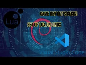 Getting Started with Lua, Install & Setup on Linux and VS Code