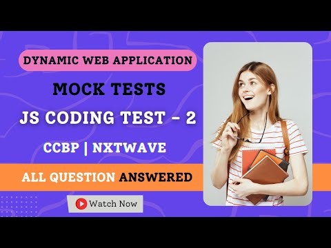 Mock Tests | JS Coding Test - 2 | JavaScript | NxtWave | CCBP 4.0