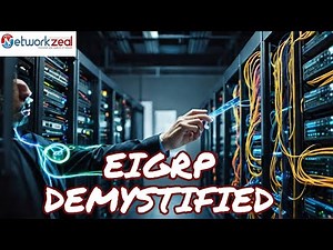 Lecture 20 EIGRP Explained and Configuration | Network Zeal