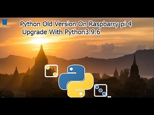 python 3.9.6 | install python 3.9.6 on raspberrypi4 | python on raspberry pi 4