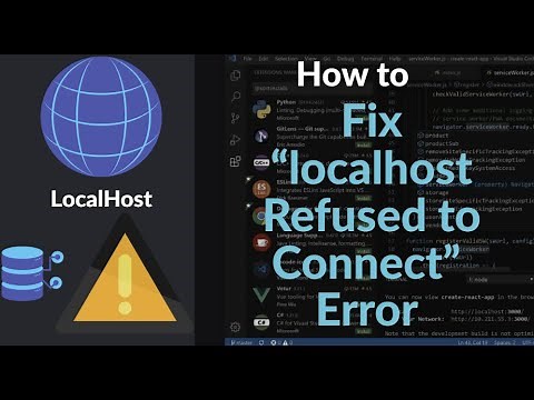 How to Fix “localhost Refused to Connect” Error | Local Server Not Working on Browser? Try This!
