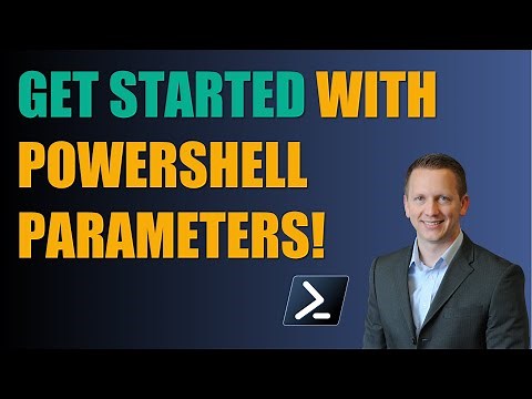 Getting Started with PowerShell Parameters