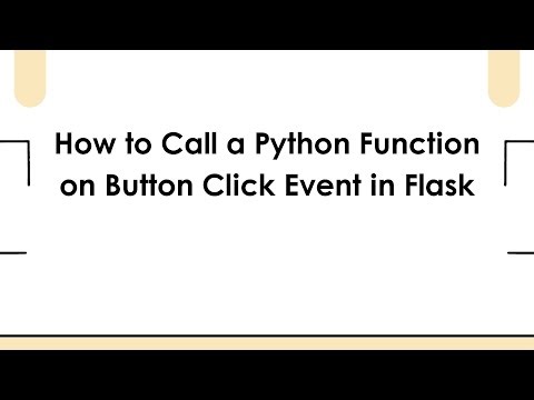 How to Call a Python Function on Button Click Event in Flask