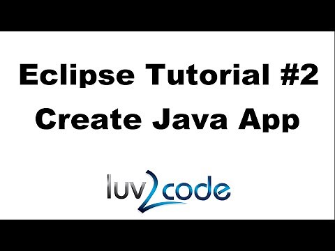 Java Eclipse Tutorial - Part 2: Create a Java Application with Eclipse