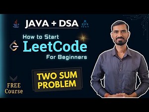 How to Start LeetCode + Solve Two Sum LeetCode Problem (Beginner's Full Guide)
